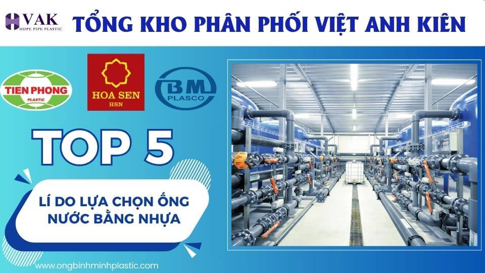 top 5 lí dọ lựa chọn ống nước nhựa