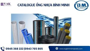Catalogue Ống Nhựa Bình Minh Mới Nhất 2025