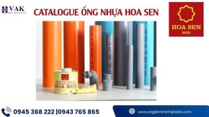 Catalogue Ống Nhựa Hoa Sen Mới Nhất